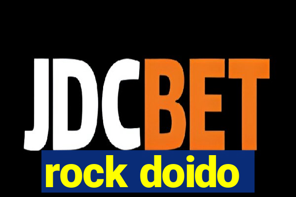 rock doido